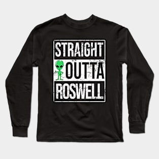 Straight Outta Roswell NM Funny Alien UFO Long Sleeve T-Shirt